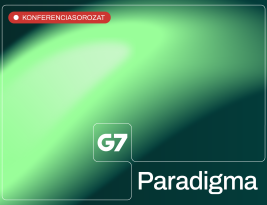 G7 Paradigma – új konferenciasorozat döntéshozóknak 